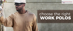 Choose the right work polos